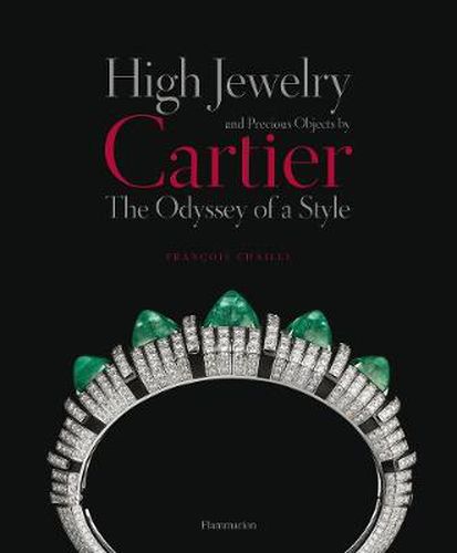 Cover image for High Jewelry and Precious Objects by Cartier: The Odyssey of a Style