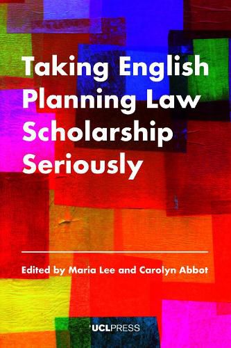 Cover image for Taking English Planning Law Scholarship Seriously