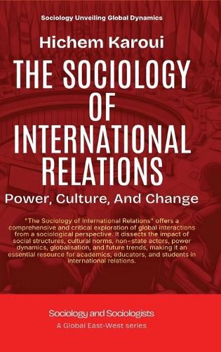Cover image for The Sociology Of International Relations