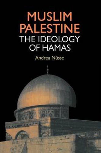 Cover image for Muslim Palestine: The Ideology of Hamas