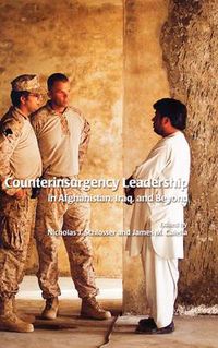 Cover image for Counterinsurgency Leadership in Afghanistan, Iraq and Beyond