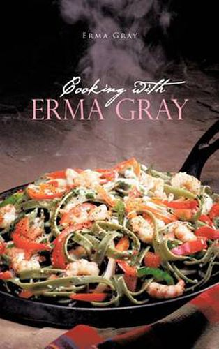 Cover image for Cooking With Erma Gray