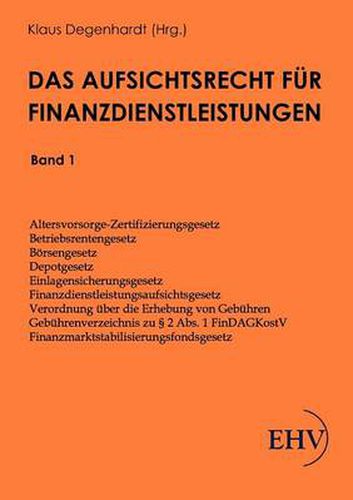 Cover image for Das Aufsichtsrecht fur Finanzdienstleistungen