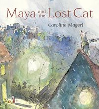 Cover image for Maya and the Lost Cat