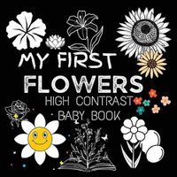 Cover image for High Contrast Baby Book - Flowers