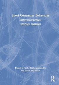 Cover image for Sport Consumer Behaviour: Marketing Strategies