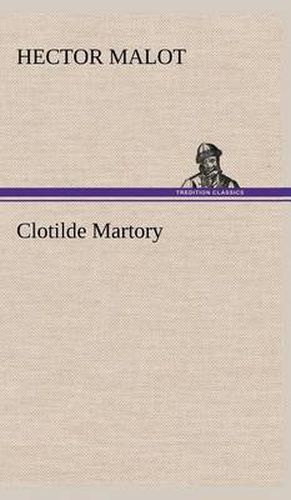 Cover image for Clotilde Martory