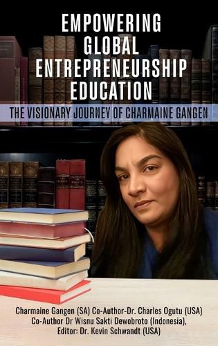 Cover image for Empowering Global Entrepreneurship Education