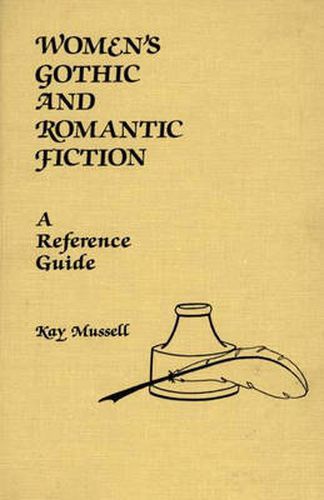 Cover image for Women's Gothic and Romantic Fiction: A Reference Guide