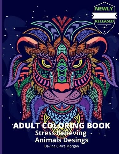 Cover image for Adult Coloring Book Stress Relieving Animals Desings