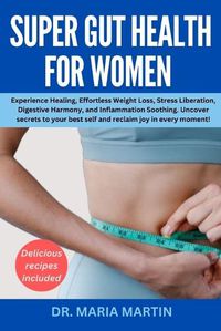 Cover image for Super gut health for women