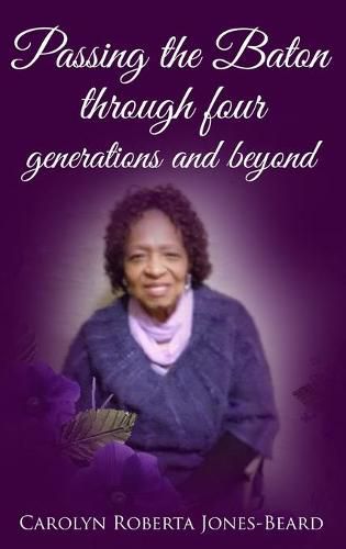 Cover image for Passing the Baton through four Generations and Beyond
