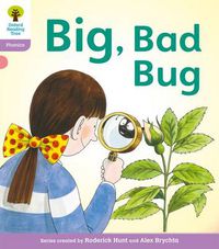 Cover image for Oxford Reading Tree: Level 1+: Floppy's Phonics Fiction: Big, Bad Bug!