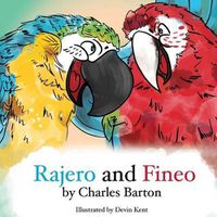 Cover image for Rajero and Fineo: Telling lies is exhausting