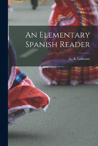 Cover image for An Elementary Spanish Reader