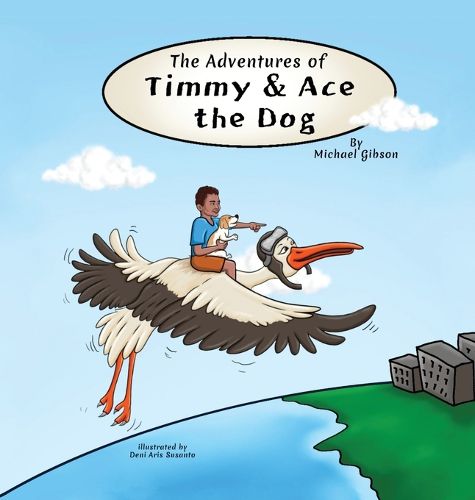 Cover image for The Adventures of Timmy and Ace the Dog