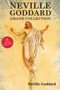 Cover image for Neville Goddard Grand Collection