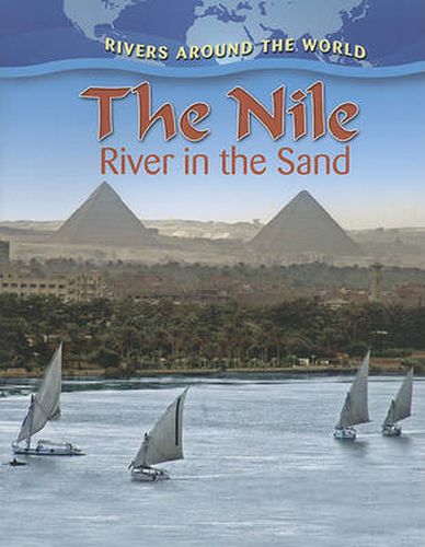 Cover image for The Nile: River in the Sand