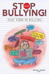 Cover image for Stop Bullying!: Kids' Views on Bullying