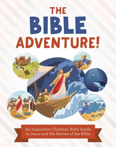 The Bible Adventure!