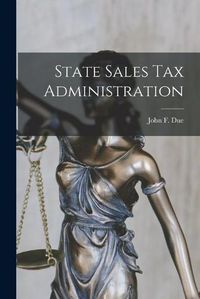 Cover image for State Sales Tax Administration