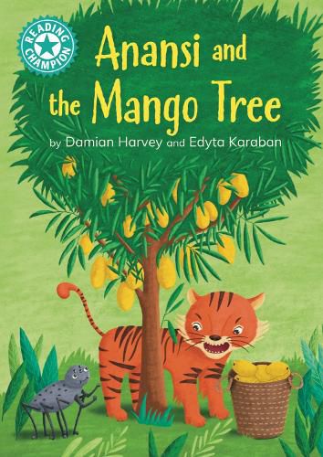 Cover image for Reading Champion: Anansi and the Mango Tree