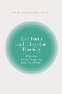Cover image for Karl Barth and Liberation Theology