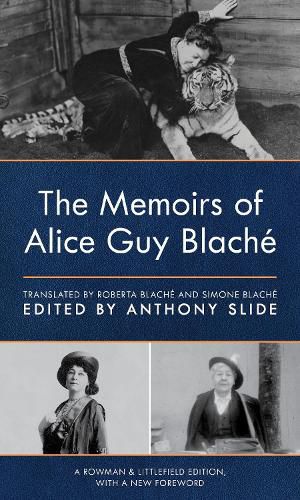 Cover image for The Memoirs of Alice Guy Blache