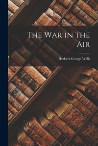 Cover image for The War in the Air