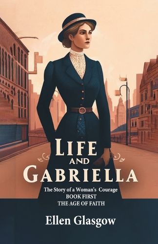 Cover image for Life and GabriellaThe Story of a Woman's Courage BOOK FIRST (Edition2024)