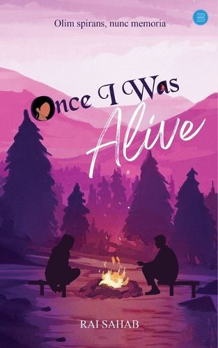 Cover image for Once I was Alive