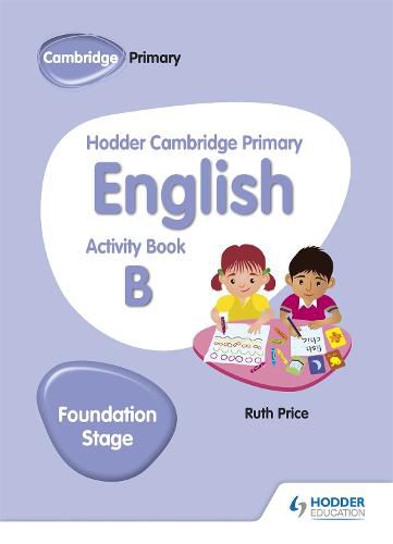 Cover image for Hodder Cambridge Primary English Activity Book B Foundation Stage