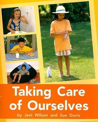 Taking Care of Ourselves: Individual Student Edition Orange (Levels 15-16)