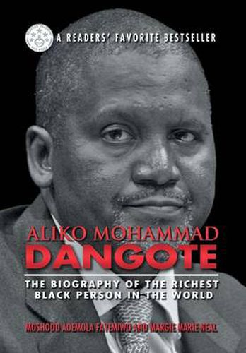 Cover image for Aliko Mohammad Dangote: The Biography of the Richest Black Person in the World