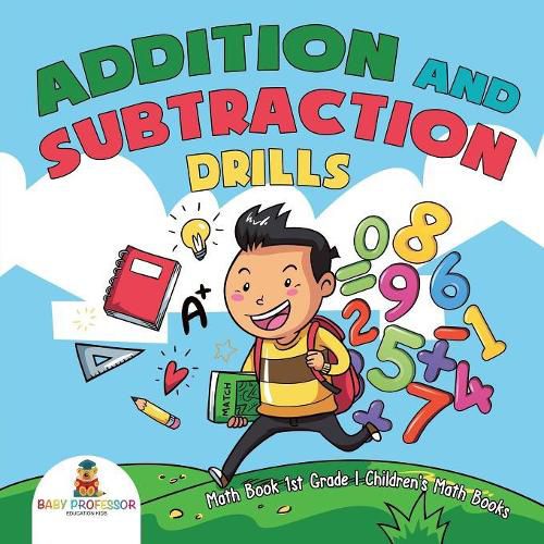 Cover image for Addition and Subtraction Drills - Math Book 1st Grade Children's Math Books