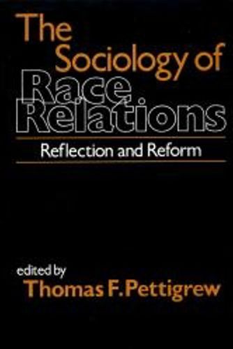 Cover image for The Sociology of Race Relations