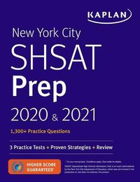 Cover image for New York City Shsat Prep 2020 & 2021: 3 Practice Tests + Proven Strategies + Review