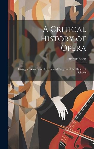 Cover image for A Critical History of Opera