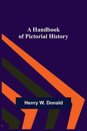 Cover image for A Handbook of Pictorial History