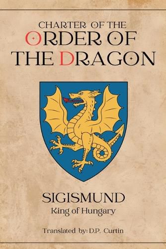 Cover image for Charter of the Order of the Dragon