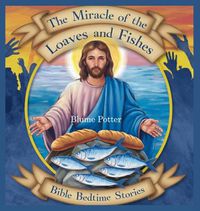 Cover image for The Miracle of the Loaves and Fishes