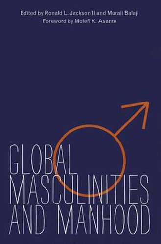 Cover image for Global Masculinities and Manhood