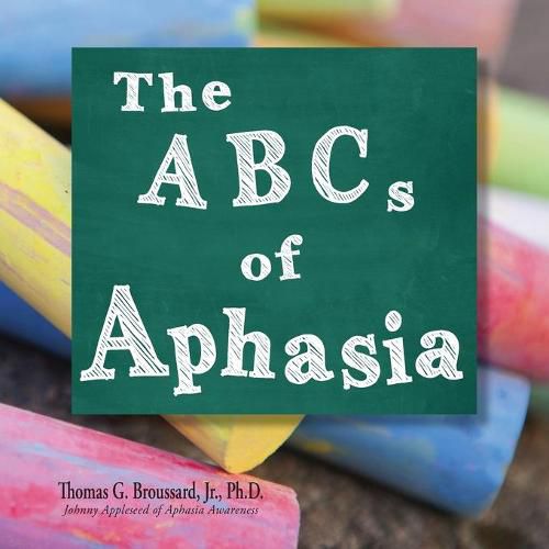 Cover image for The ABCs of Aphasia: A Stroke Primer