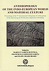 Cover image for Anthropology of the Indo-European World and Material Culture