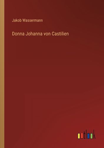 Cover image for Donna Johanna von Castilien