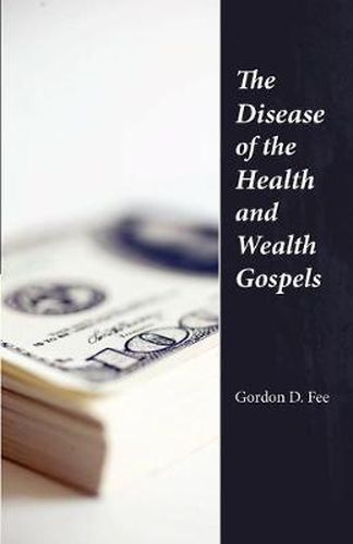 Cover image for The Disease of the Health & Wealth Gospels