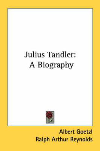 Cover image for Julius Tandler: A Biography