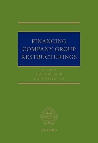 Cover image for Financing Company Group Restructurings