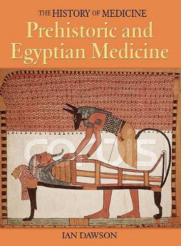 Cover image for Prehistoric and Egyptian Medicine