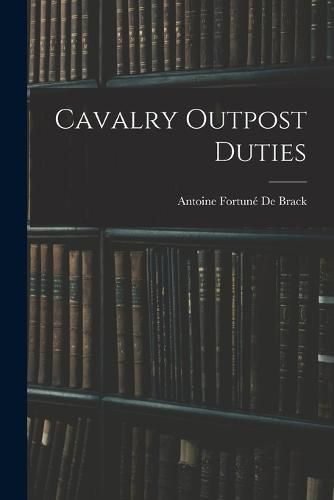 Cover image for Cavalry Outpost Duties